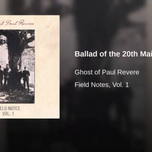 The Ghost of Paul Revere “Ballad of the 20th Maine” – #manymusicfriday