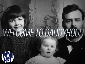 Welcome To Daddyhood