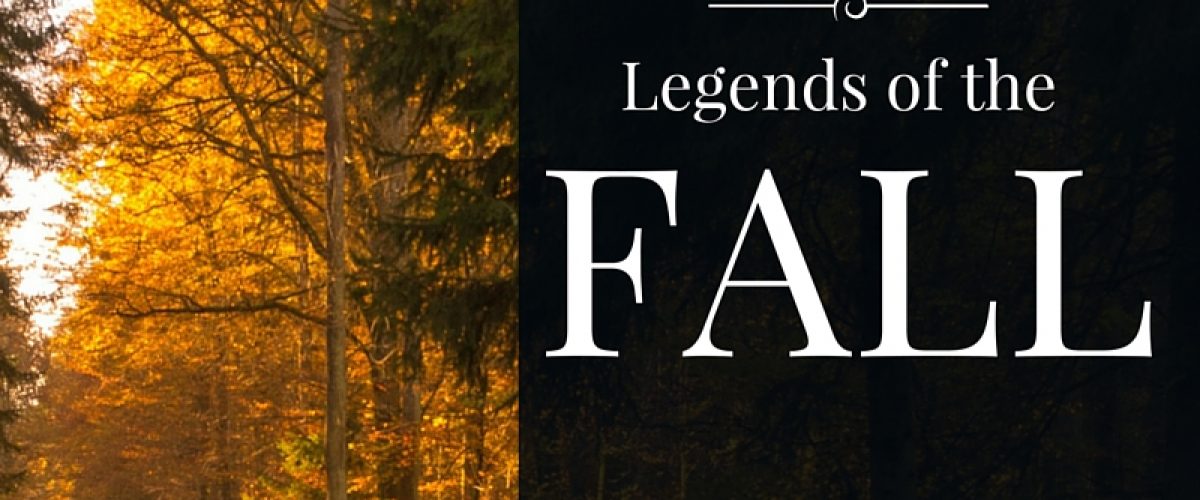 Legends of the Fall