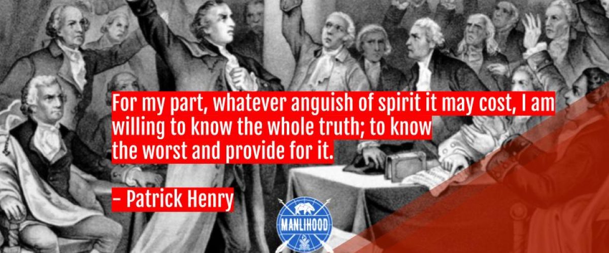 Patrick Henry quotes wallpaper manlihood man crush monday