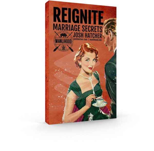 Reignite: Marriage Secrets by Josh Hatcher