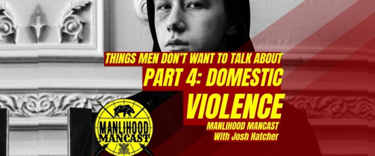 podcast for men about domestic violence