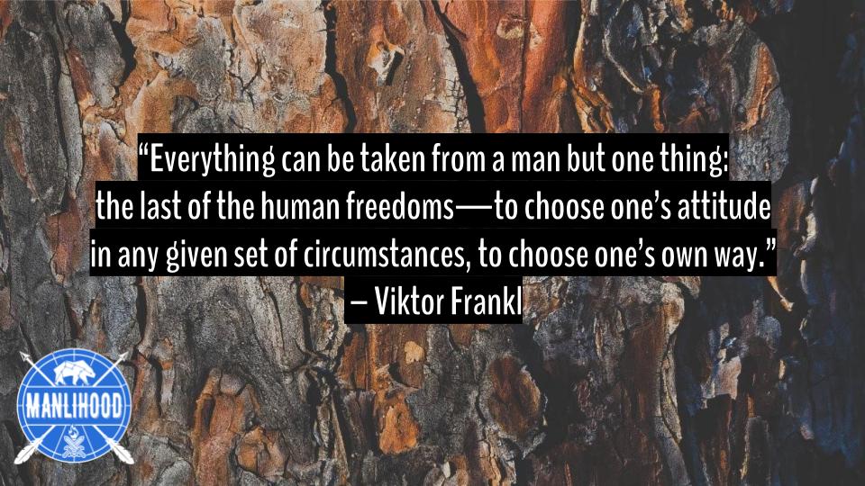 Victor Frankl Stoic Quotes - Podcast for Men