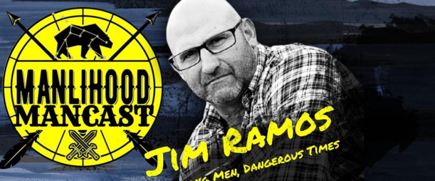 Jim Ramos - Men in the Arena Podcat