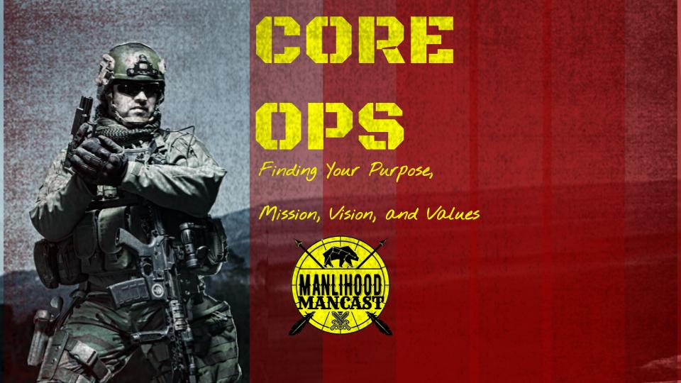 core ops - podcast for men