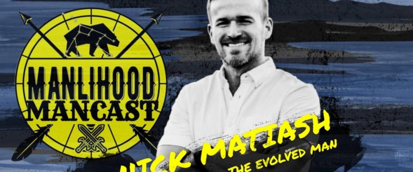 Nick Matiash - The Evolved Man