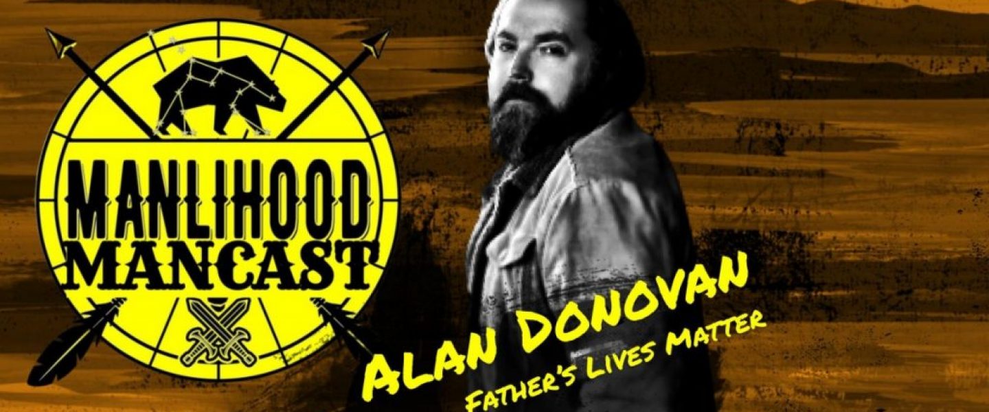 alan donovan the fathers truth and fathers lives matter