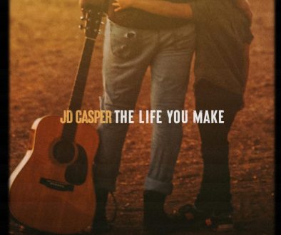 JD Casper new Single - The Life You Make