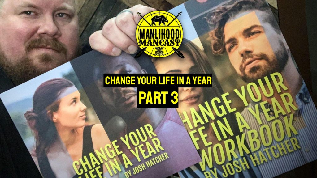 How to Change Your Life in a Year | personal development for men