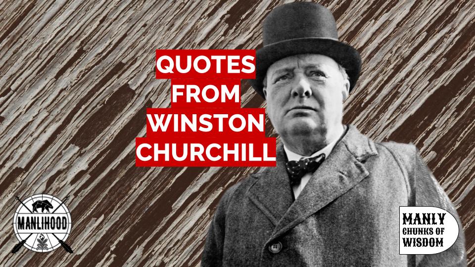 Quotes from Winston Churchill