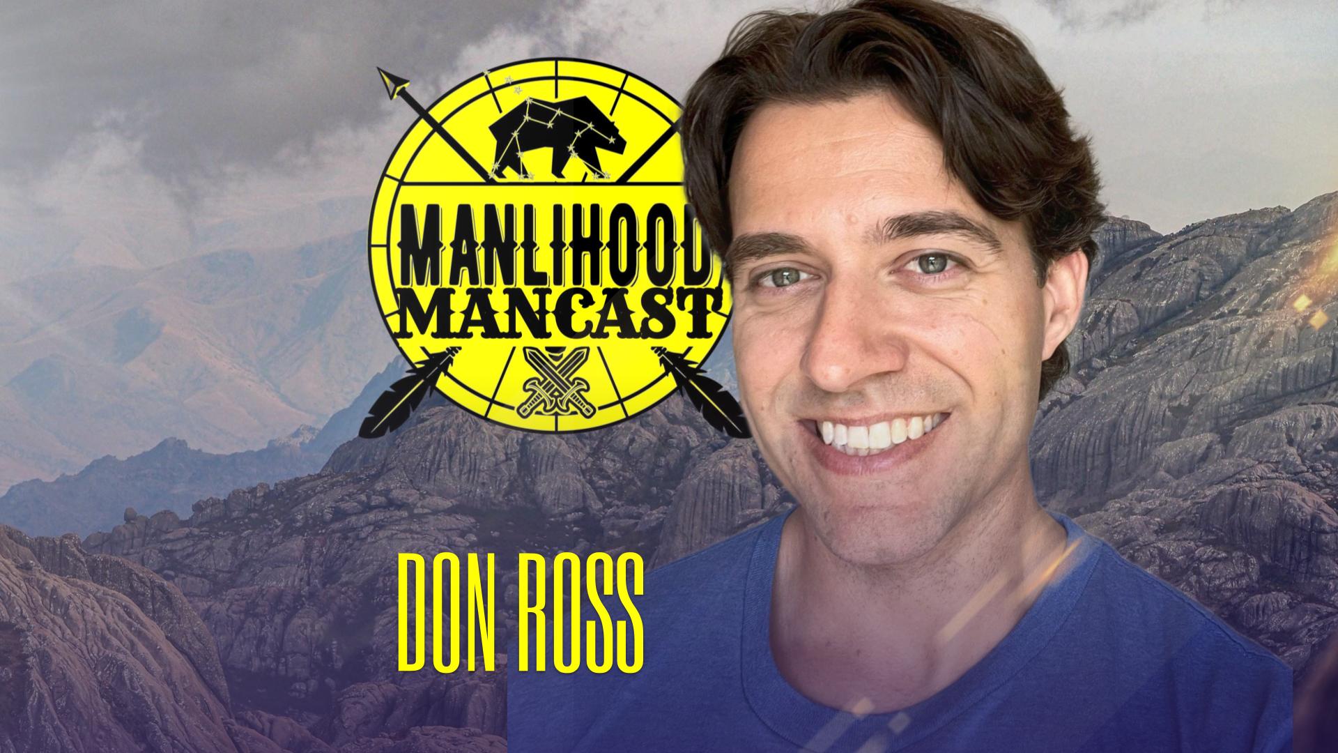 Don Ross of Manhood Tribes