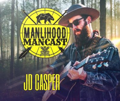 JD Casper on the Manlihood ManCast