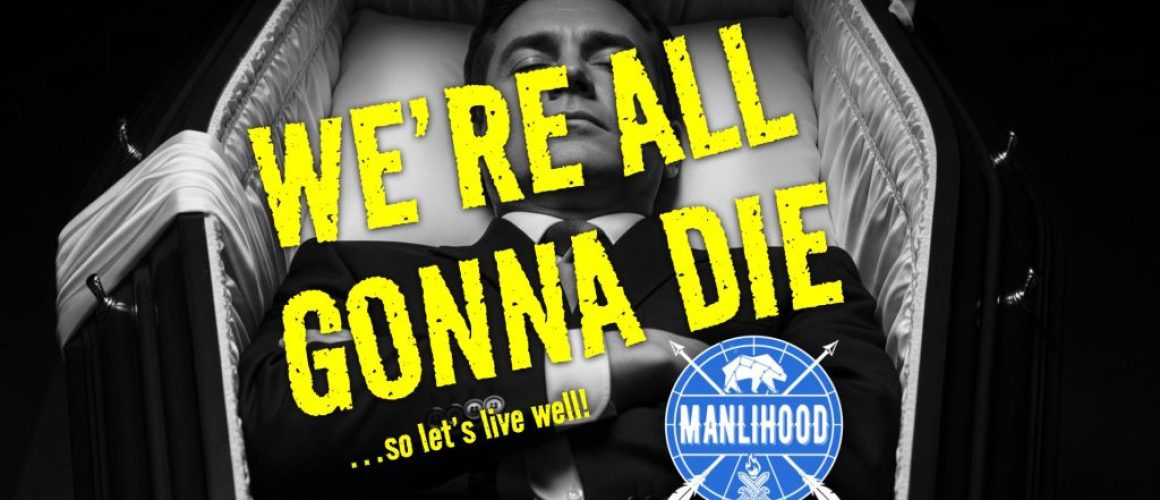 Manlihood Season 9 (18) we're all gonna die