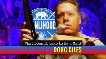 Doug Giles biblical masculinity podcast