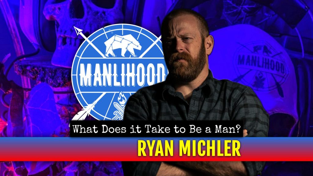Ryan Michler podcast for men