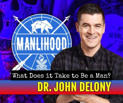 dr john delony podcast for men