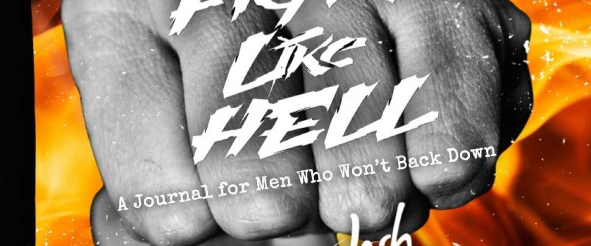 Fight Like Hell Journal Paperback