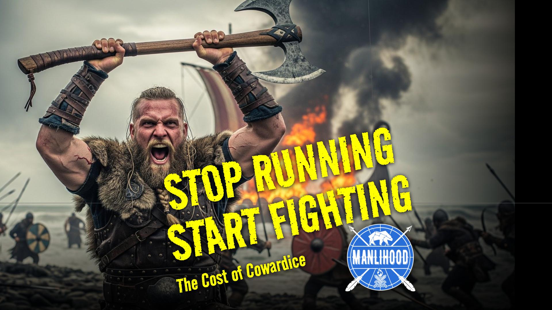 the cost of cowardice: Manlihood - a podcast for men