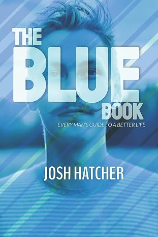 The Blue Book by Josh Hatcher
